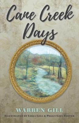 Cane Creek Days - Warren Gill