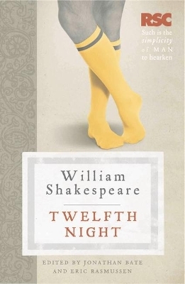 Twelfth Night - Prof. Eric Rasmussen, Jonathan Bate