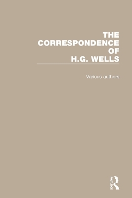 The Correspondence of H.G. Wells: Volumes 1&ndash;4 - 