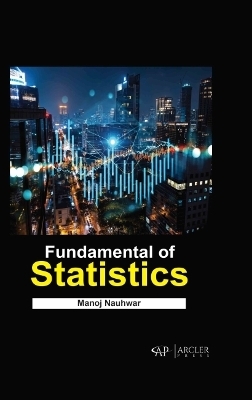 Fundamental of Statistics - Manoj Nauhwar