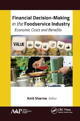 Financial Decision-Making in the Foodservice Industry - 
