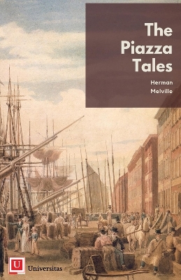 The Piazza Tales - Todd Webb, Herman Melville