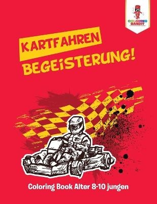 Kartfahren Begeisterung!