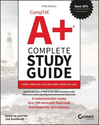 CompTIA A+ Complete Study Guide - Quentin Docter, Jon Buhagiar
