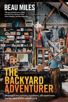 The Backyard Adventurer [POD]