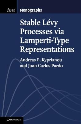 Stable L&eacute;vy Processes via Lamperti-Type Representations - Andreas E. Kyprianou, Juan Carlos Pardo