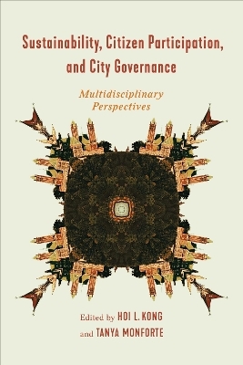 Sustainability, Citizen Participation, and City Governance