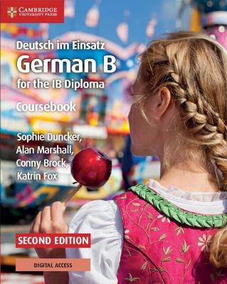 Deutsch im Einsatz Coursebook with Digital Access (2 Years) - Sophie Duncker, Alan Marshall, Conny Brock, Katrin Fox