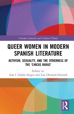 Queer Women in Modern Spanish Literature - 