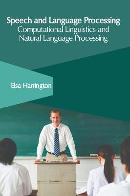 Speech and Language Processing: Computational Linguistics and Natural Language Processing - 
