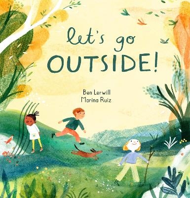 Let's Go Outside! - Ben Lerwill