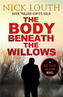 The Body Beneath the Willows - Nick Louth