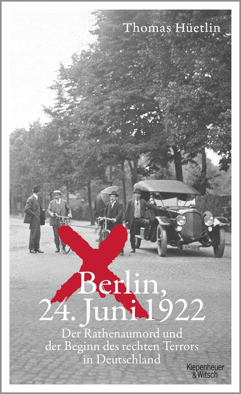 Berlin, 24. Juni 1922 - Thomas H&uuml;etlin