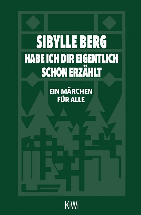 Habe ich dir eigentlich schon erz&auml;hlt... - Sibylle Berg