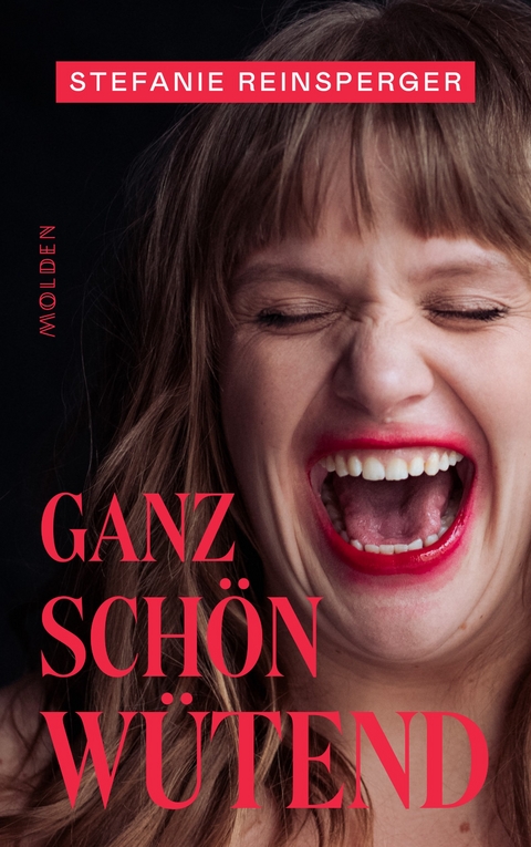 Ganz sch&ouml;n w&uuml;tend - Stefanie Reinsperger