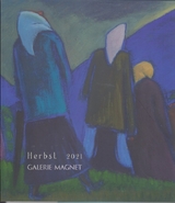 Herbst 2021. Kunst des 19. und des 20. Jahrhunderts - Karin Magnet