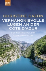 Verh&auml;ngnisvolle L&uuml;gen an der C&ocirc;te d&rsquo;Azur - Christine Cazon