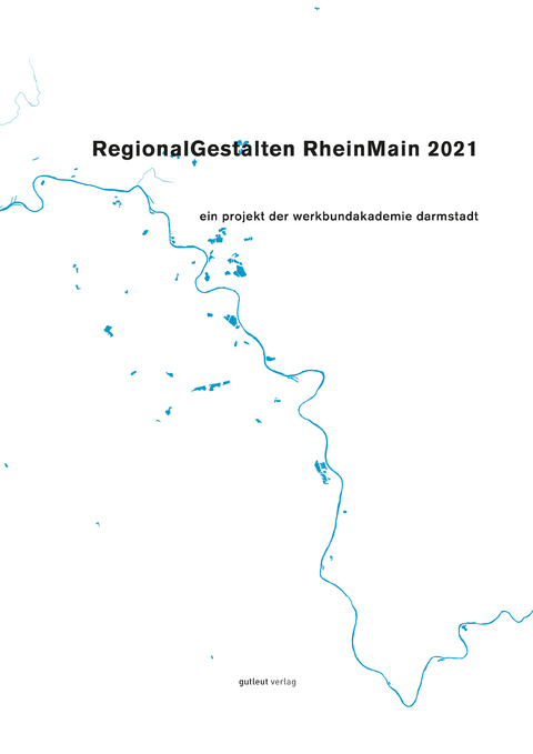 RegionalGestalten RheinMain 2021 - 