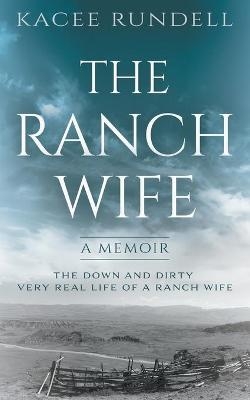 The Ranch Wife