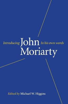 Introducing Moriarty - John Moriarty