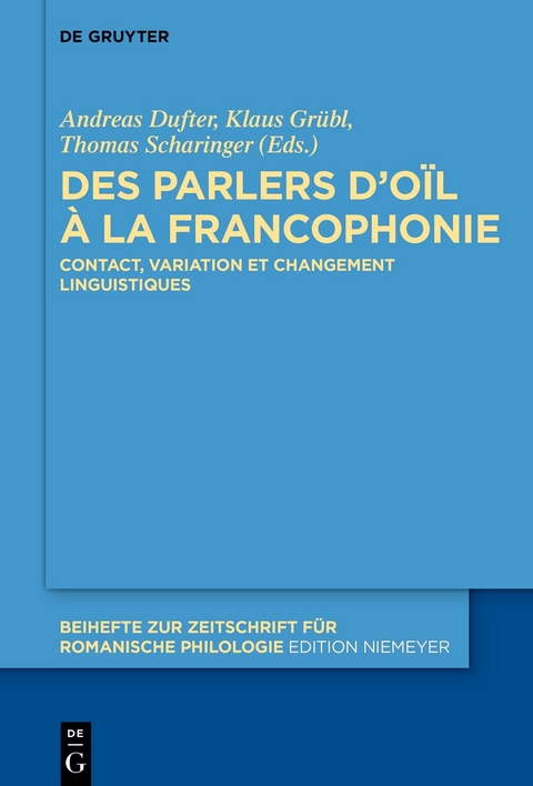 Des parlers d&rsquo;o&iuml;l &agrave; la francophonie - 