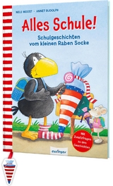 Der kleine Rabe Socke: Alles Schule! - Nele Moost