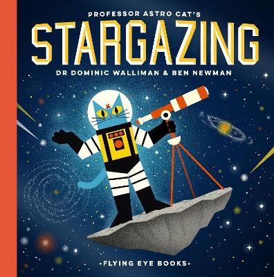 Professor Astro Cat's Stargazing - Ben Newman