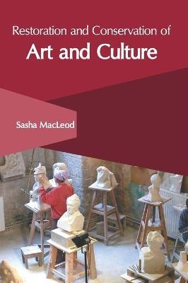 Restoration and Conservation of Art and Culture - 