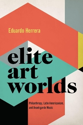 Elite Art Worlds - Eduardo Herrera