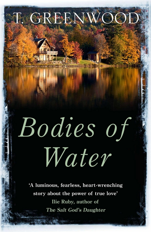 Bodies of Water -  T. Greenwood