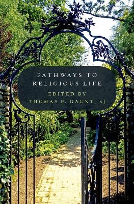 Pathways to Religious Life - 