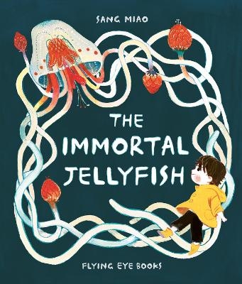 The Immortal Jellyfish - Sang Miao