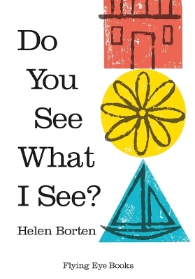 Do You See What I See? - Helen Borten