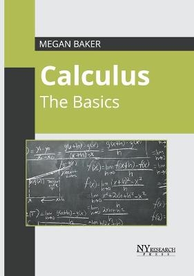 Calculus: The Basics - 