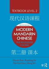 Modern Mandarin Chinese - Ross, Claudia; He, Baozhang; Chen, Pei-Chia; Yeh, Meng
