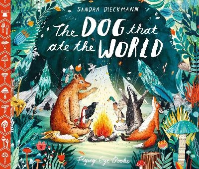 The Dog that Ate the World - Sandra Dieckmann