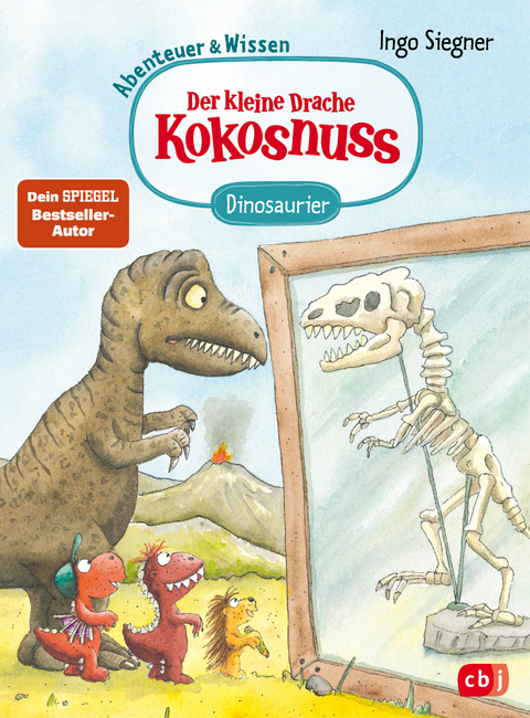 Der kleine Drache Kokosnuss &ndash; Abenteuer & Wissen - Dinosaurier - Ingo Siegner