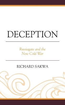 Deception - Richard Sakwa