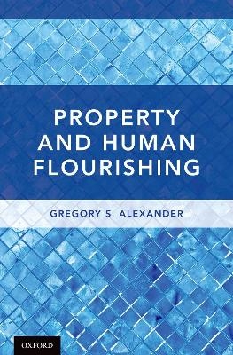 Property and Human Flourishing