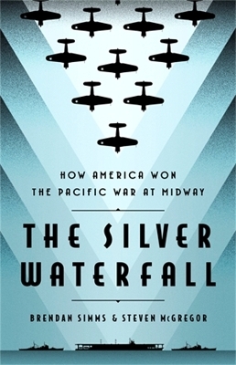 The Silver Waterfall - Brendan Simms, Steven McGregor