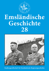 Emsl&auml;ndische Geschichte 28 - Helmut Lensing, Christof Haverkamp, Gerrit Jan Beuker, Manfred Josef Fickers, Horst Heinrich Bechtluft, Erik Kleine Vennekate, Susanne Luft, Ingo L&ouml;ppenberg, Paul Thoben, Andreas Sch&uuml;ring, Deike Maria Terhorst, Karl Sauvagerd, Carl van der Linde, Ludwig Sager