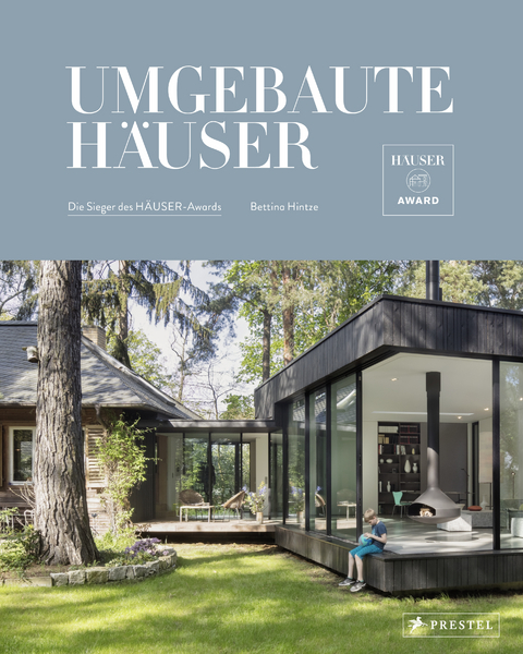 Umgebaute H&auml;user - Bettina Hintze