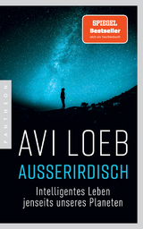Au&szlig;erirdisch - Avi Loeb