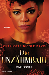 Die Unz&auml;hmbare - Charlotte Nicole Davis