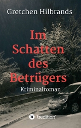Im Schatten des Betr&uuml;gers - Gretchen Hilbrands