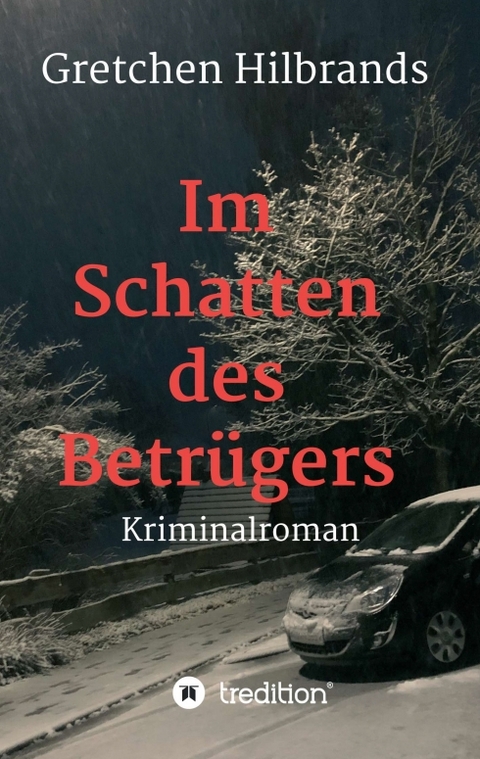 Im Schatten des Betr&uuml;gers - Gretchen Hilbrands