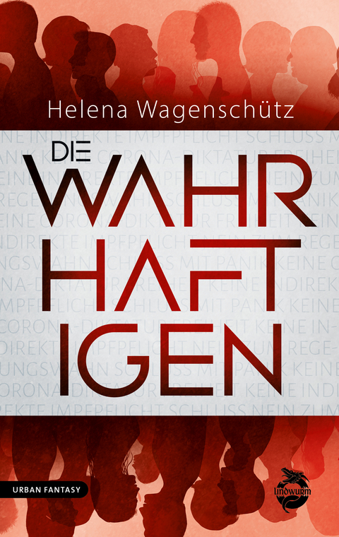 Die Wahrhaftigen - Helena Wagensch&uuml;tz