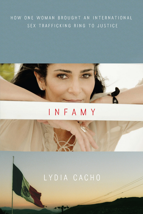 Infamy -  Lydia Cacho