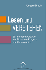 Lesen und Verstehen - J&uuml;rgen Ebach