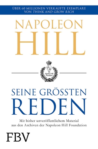 Napoleon Hill – seine größten Reden